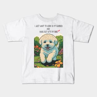 I Just Want To Work In My Garden And Hang Out With My Dog Kids T-Shirt